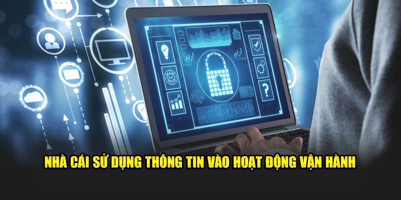 Nhà cái sử dụng dữ liệu vào hoạt động vận hành