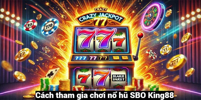 Các bước tham gia sảnh game nổ hũ cực kỳ dễ