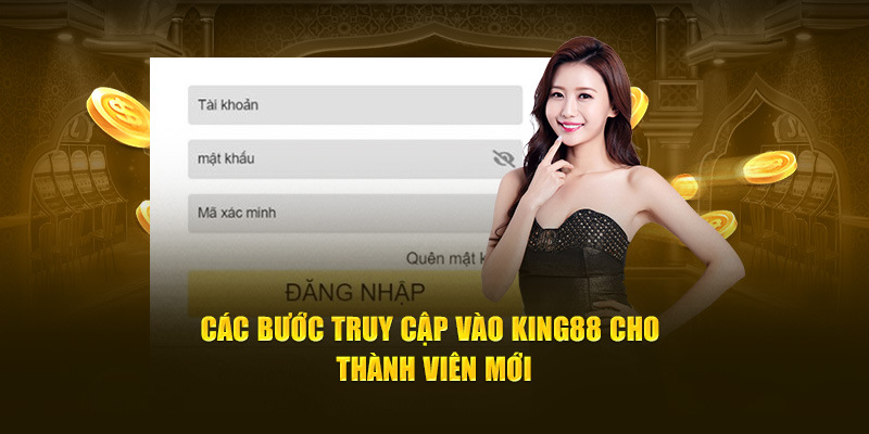 Ba bước đăng nhập KING88 siêu tốc trong 1 phút