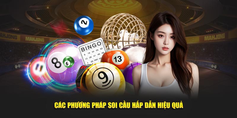 Các phương pháp soi cầu hấp dẫn hiệu quả