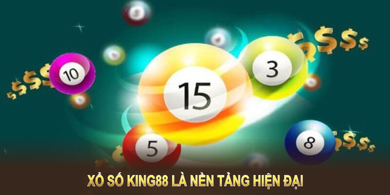 Xổ số King88 là nền tảng hiện đại giúp bạn trải nghiệm cược số theo cách hoàn toàn mới