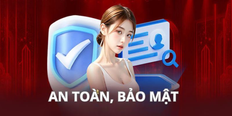 Nhà cái đảm bảo hệ thống bảo mật tiên tiến, an toàn tuyệt đối